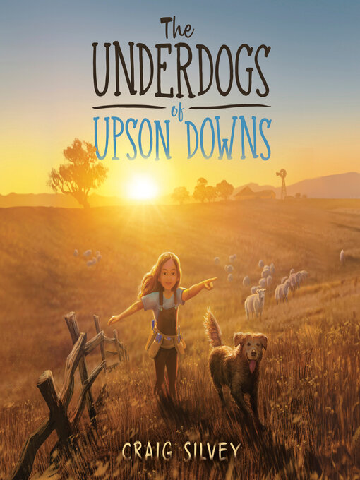 Title details for The Underdogs of Upson Downs by Craig Silvey - Available